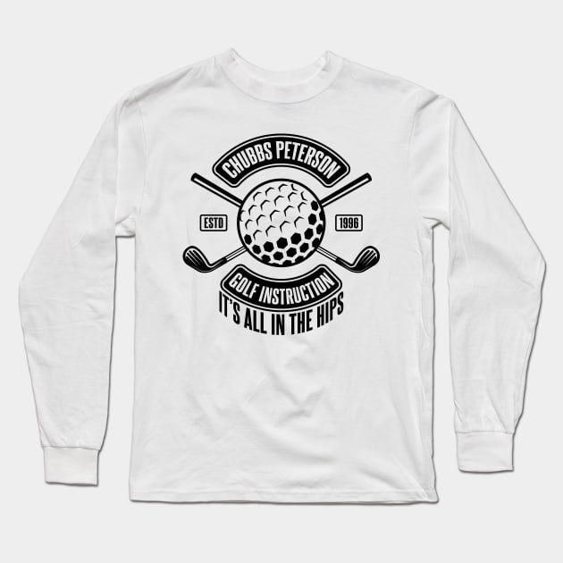 Chubbs Peterson Golf Instruction Long Sleeve T-Shirt by Meta Cortex